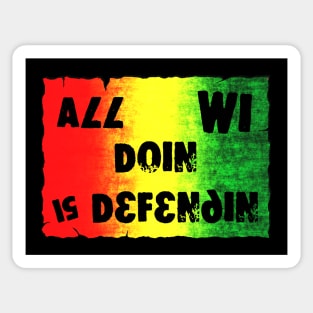 All Wi Doin Is Defendin Sticker